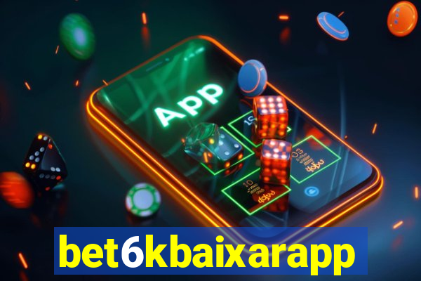 bet6kbaixarapp