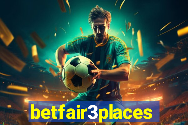 betfair3places