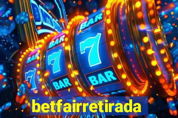 betfairretirada