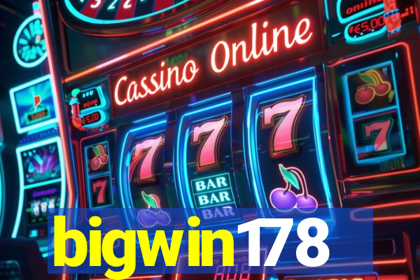 bigwin178