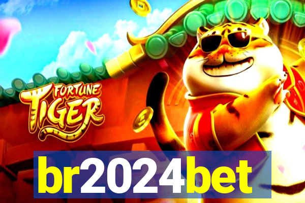 br2024bet