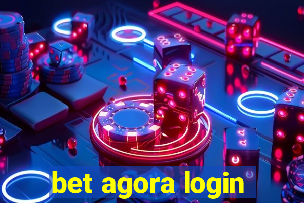 bet agora login