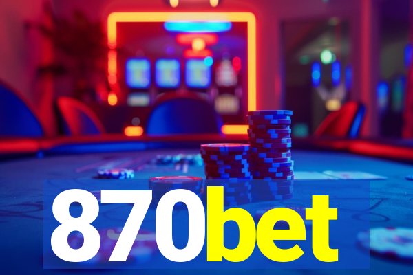 870bet