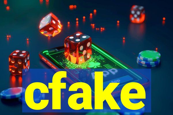 cfake