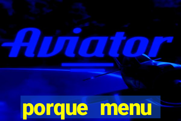 porque menu selvagem acabou