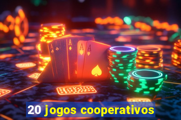 20 jogos cooperativos