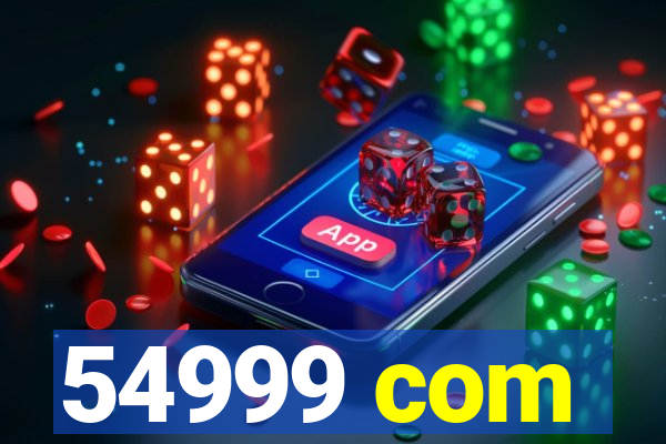 54999 com