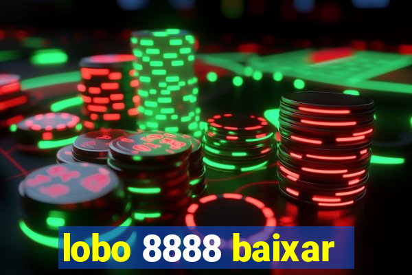 lobo 8888 baixar