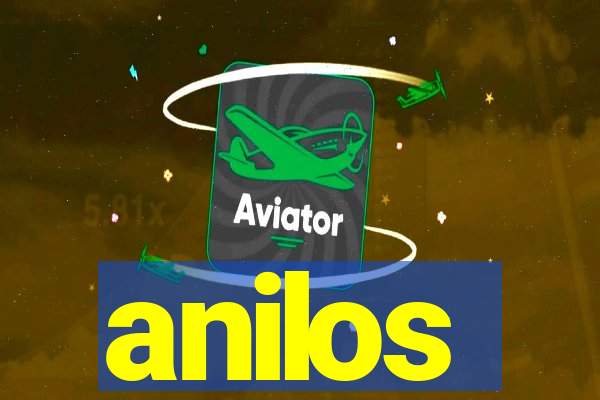 anilos