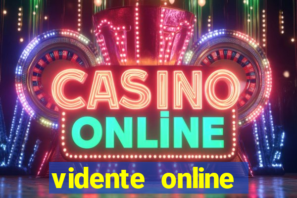 vidente online grátis 24 horas whatsapp