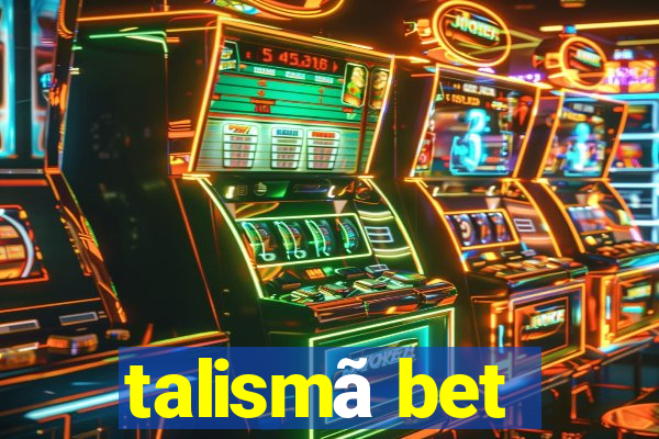 talismã bet