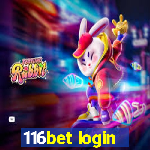 116bet login