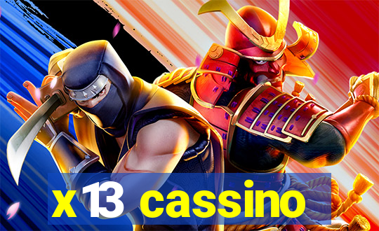 x13 cassino