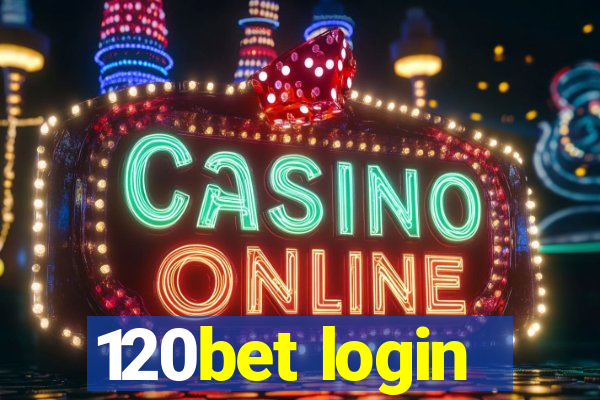 120bet login