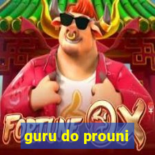 guru do prouni