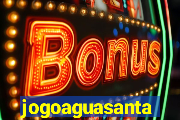 jogoaguasanta