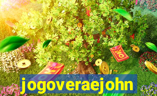 jogoveraejohn