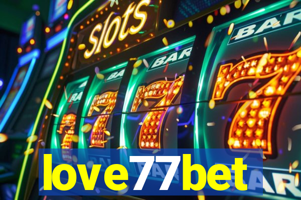 love77bet