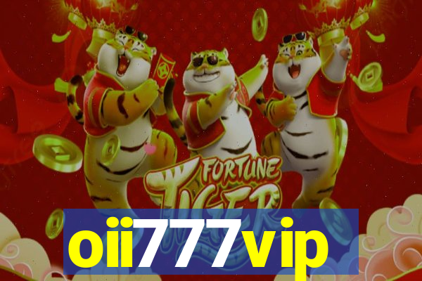 oii777vip