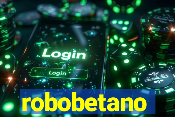 robobetano