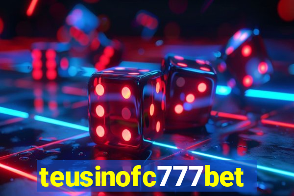 teusinofc777bet.com