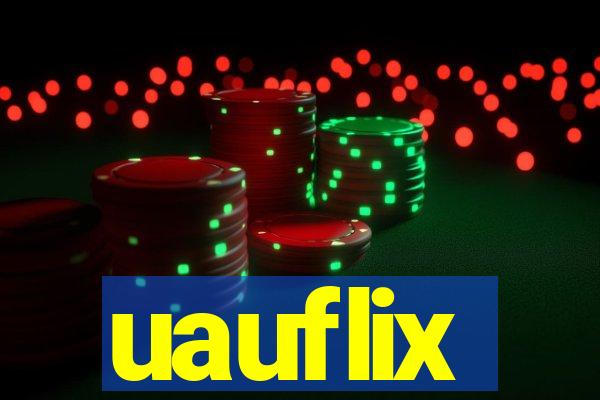 uauflix